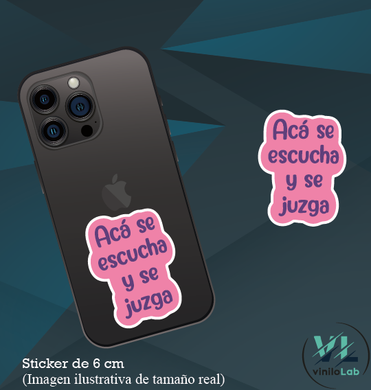 Aca se escucha y se juzga