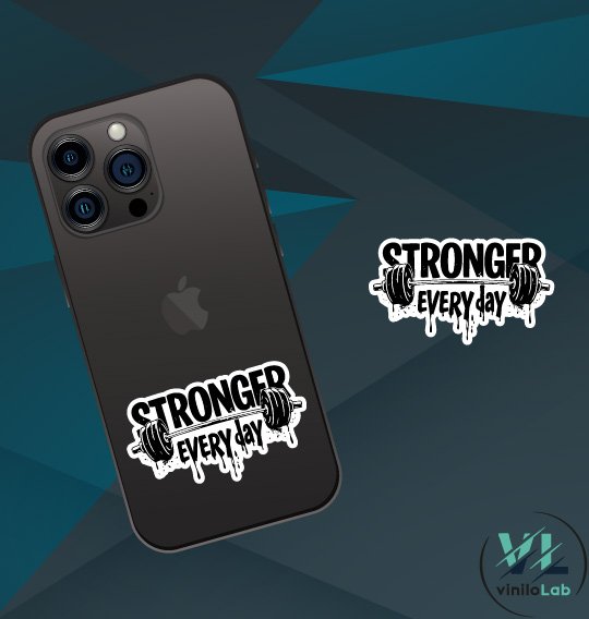 1Stronger Every day Sticker Stronger - Vinilo