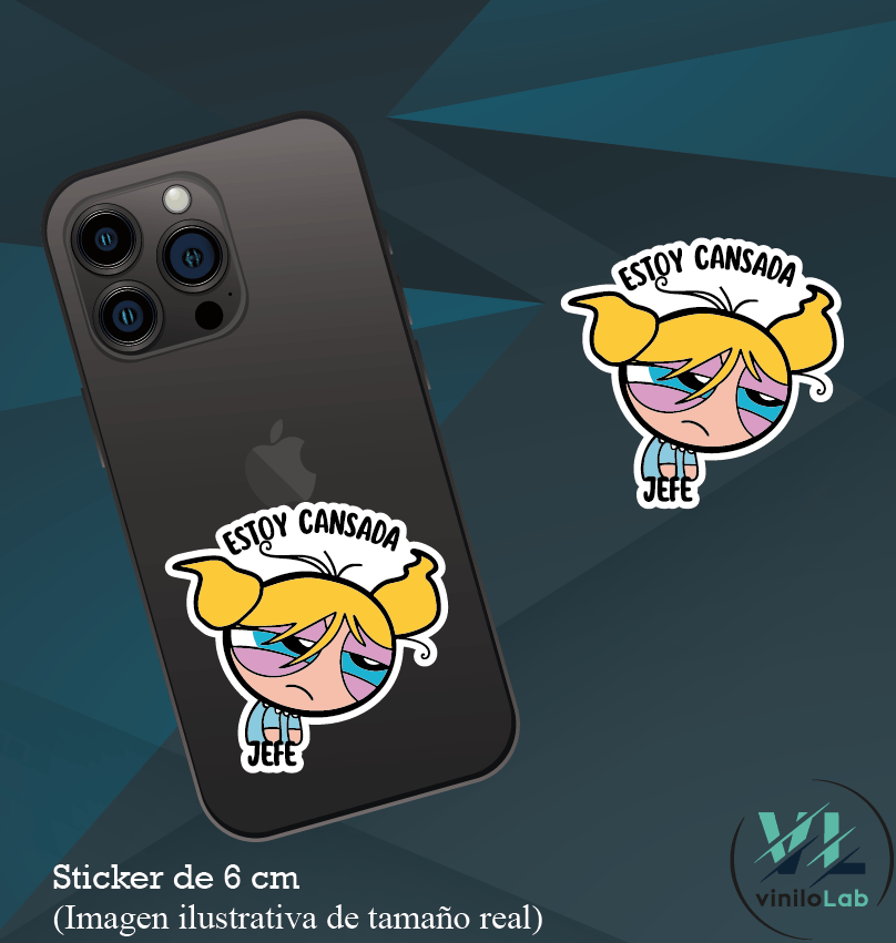 Estoy cansada Jefe